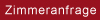 Zimmeranfrage